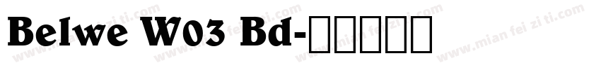 Belwe W03 Bd字体转换
